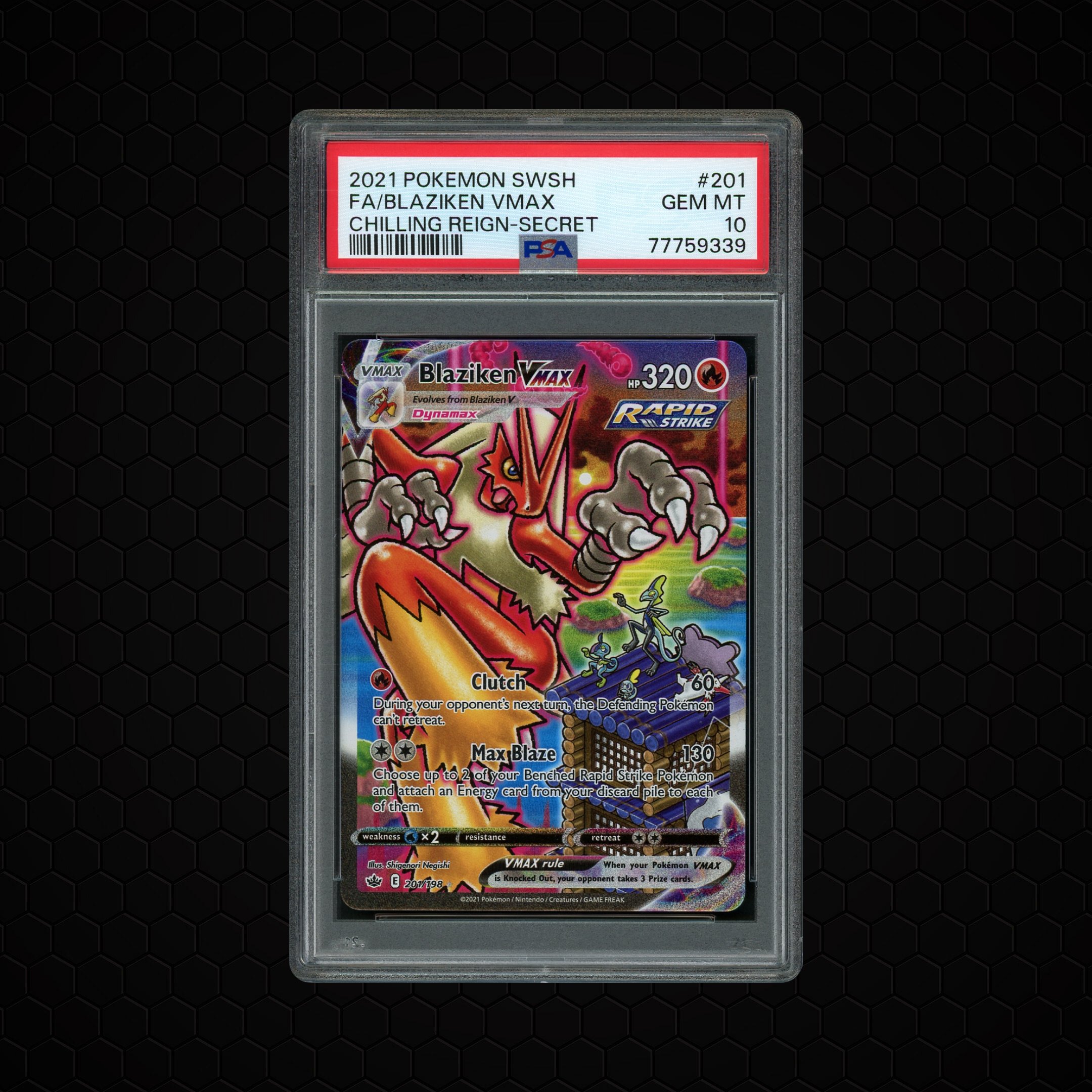 2021 Chilling Reign Blaziken VMAX #201 PSA 10