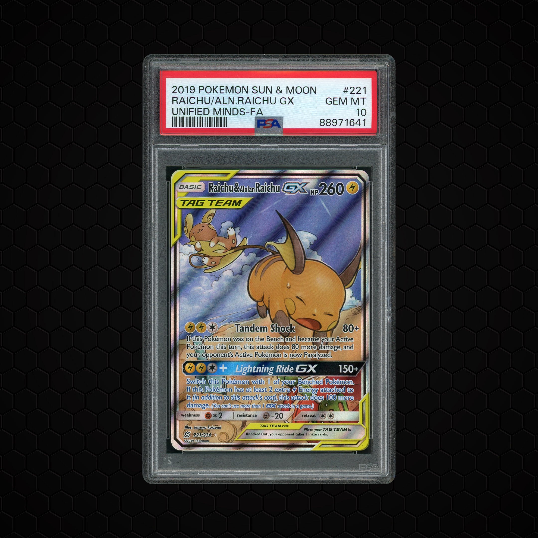 2019 Unified Minds Raichu & Alolan Raichu GX #221 PSA 10