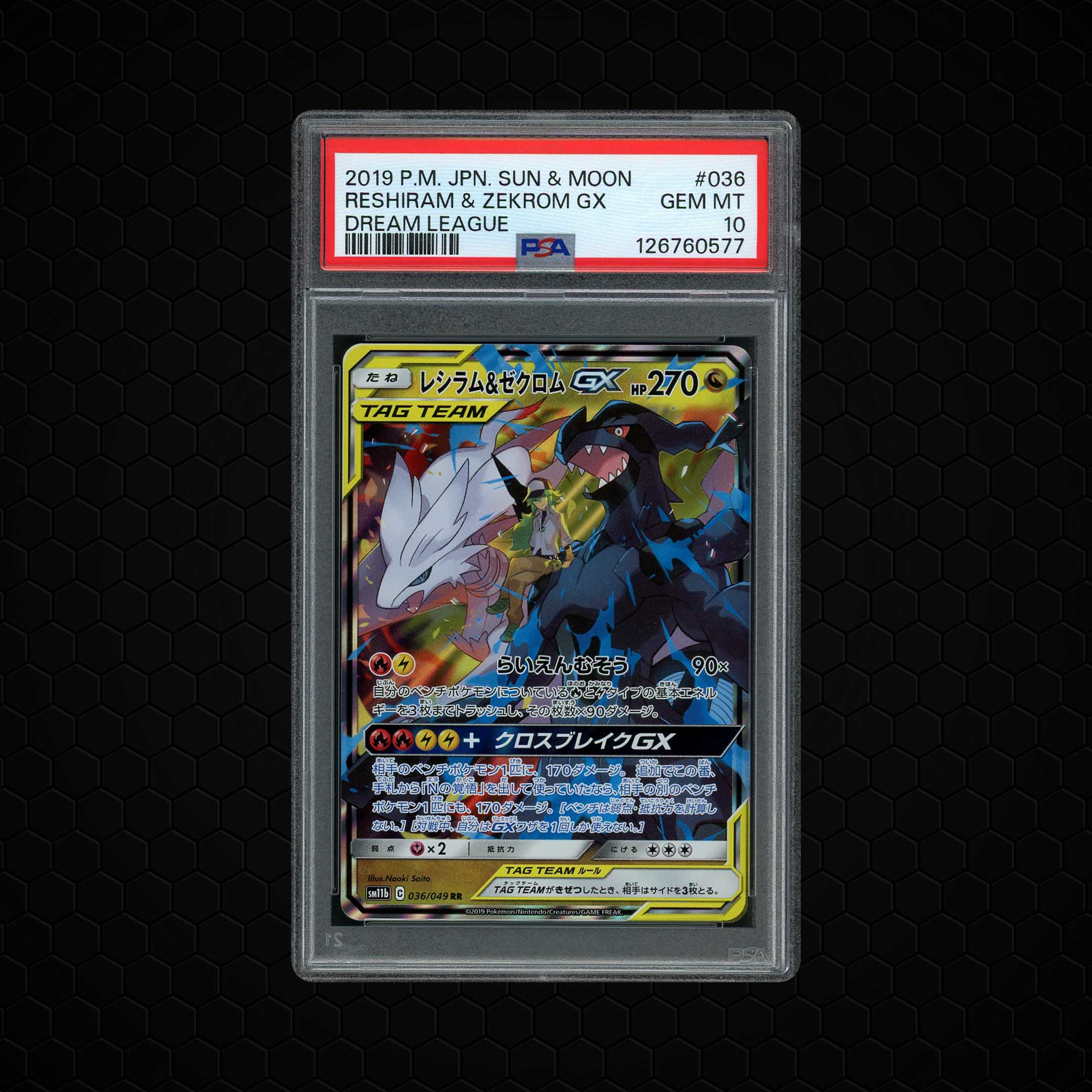 2019 Japanese Dream League Reshiram & Zekrom GX #36 PSA 10