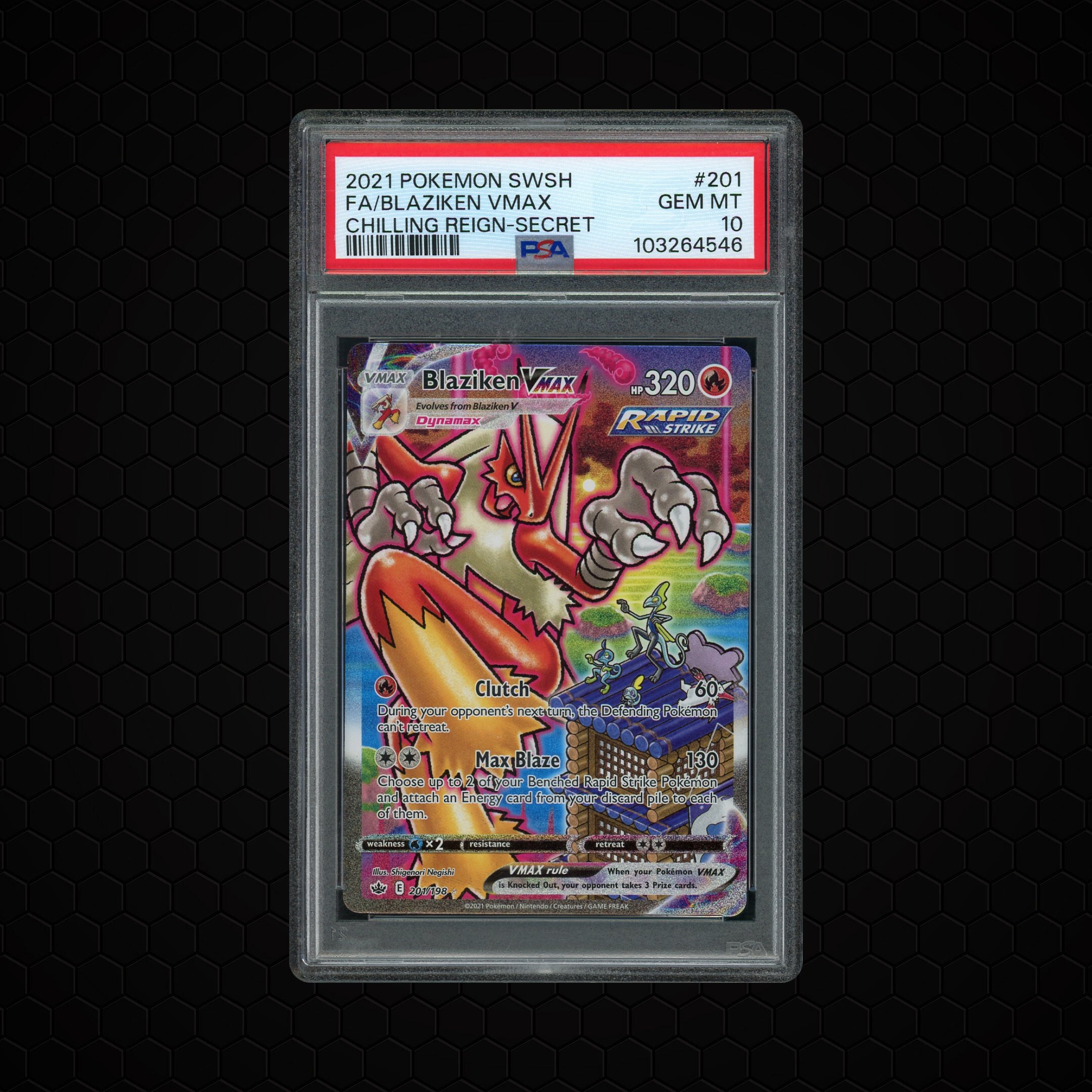2021 Chilling Reign Blaziken VMAX #201 PSA 10
